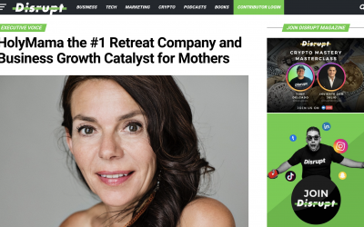 Disrupt | HolyMama #1 Retreat Company & Business Growth Catalyst for Mothers