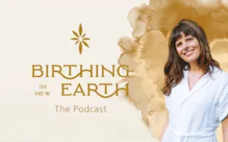 Birthing in New Earth